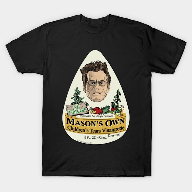 Mason's Own Vinaigrette T-Shirt by kyohazard